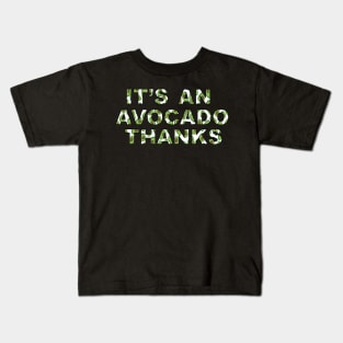 It's An Avocado Thanks-Funny Vine Sticker and Mug- Laptop Sticker- Kids T-Shirt